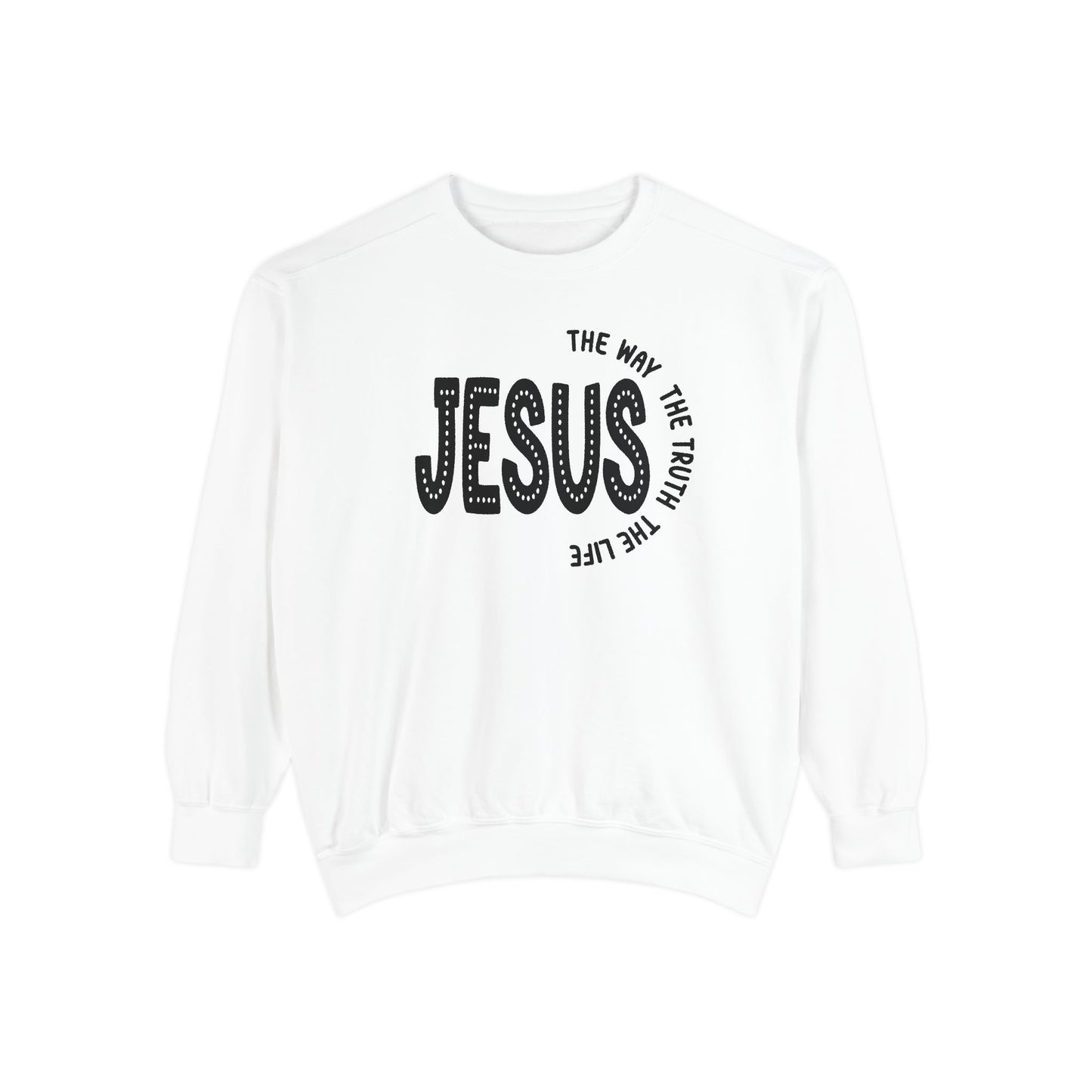 Jesus Graphic Sweatshirt — "Jesus: The Way, The Truth, The Life" Christian Crewneck