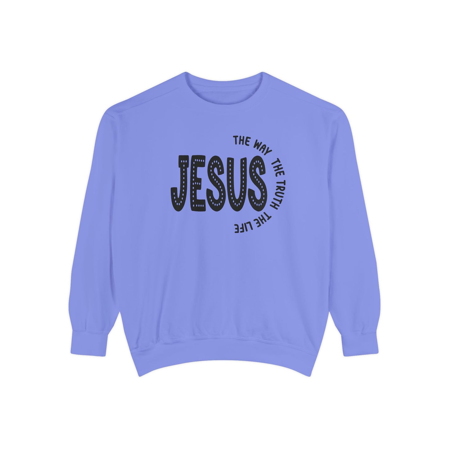 Jesus Graphic Sweatshirt — "Jesus: The Way, The Truth, The Life" Christian Crewneck