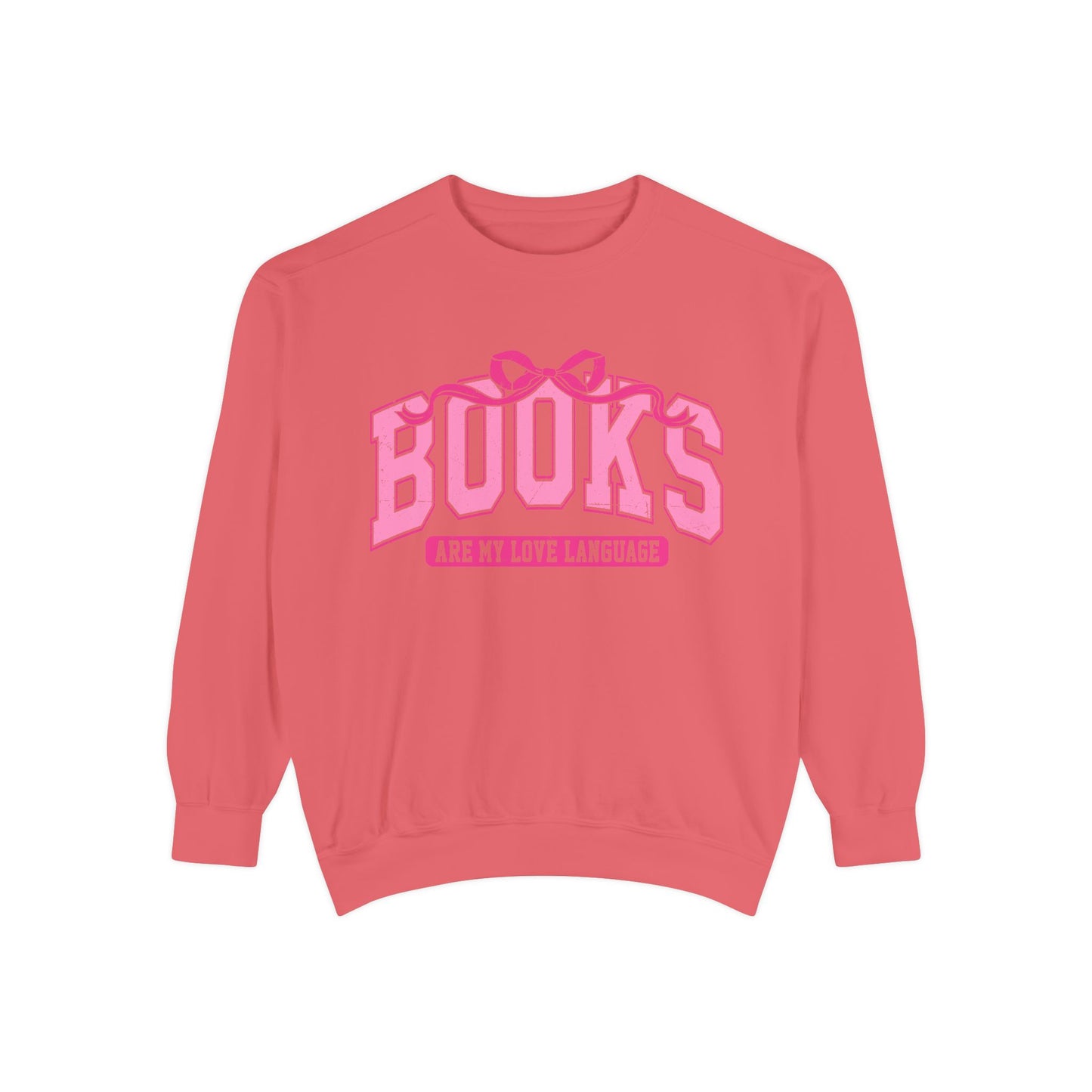 Books Are My Love Language Sweatshirt