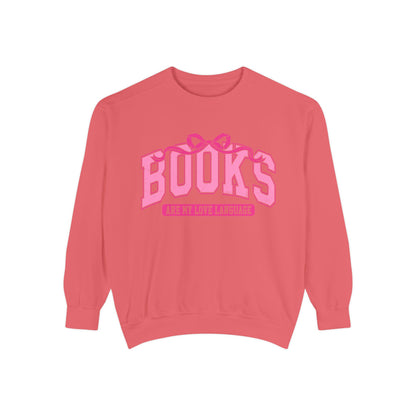 Books Are My Love Language Sweatshirt
