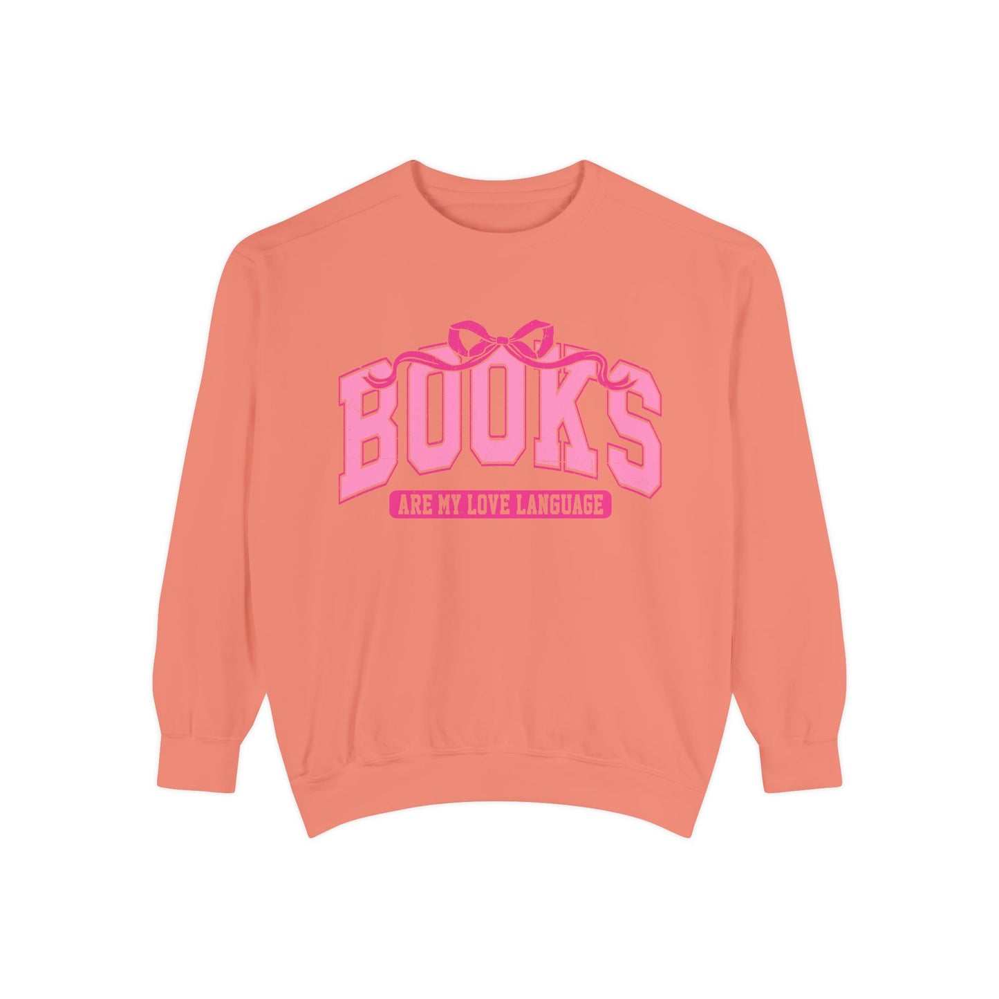 Books Are My Love Language Sweatshirt