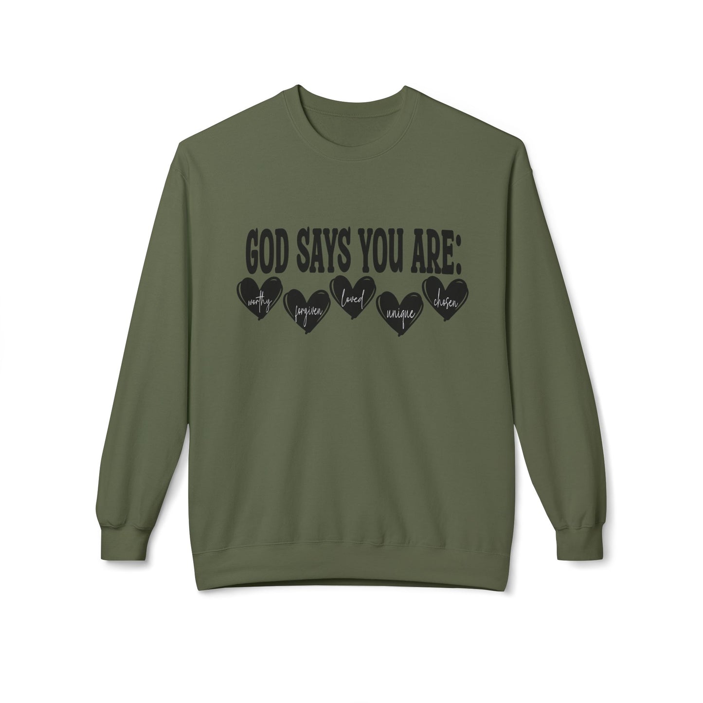 Crewneck Sweatshirt — "God Says You Are" Inspirational Christian Tee with Heart Graphic
