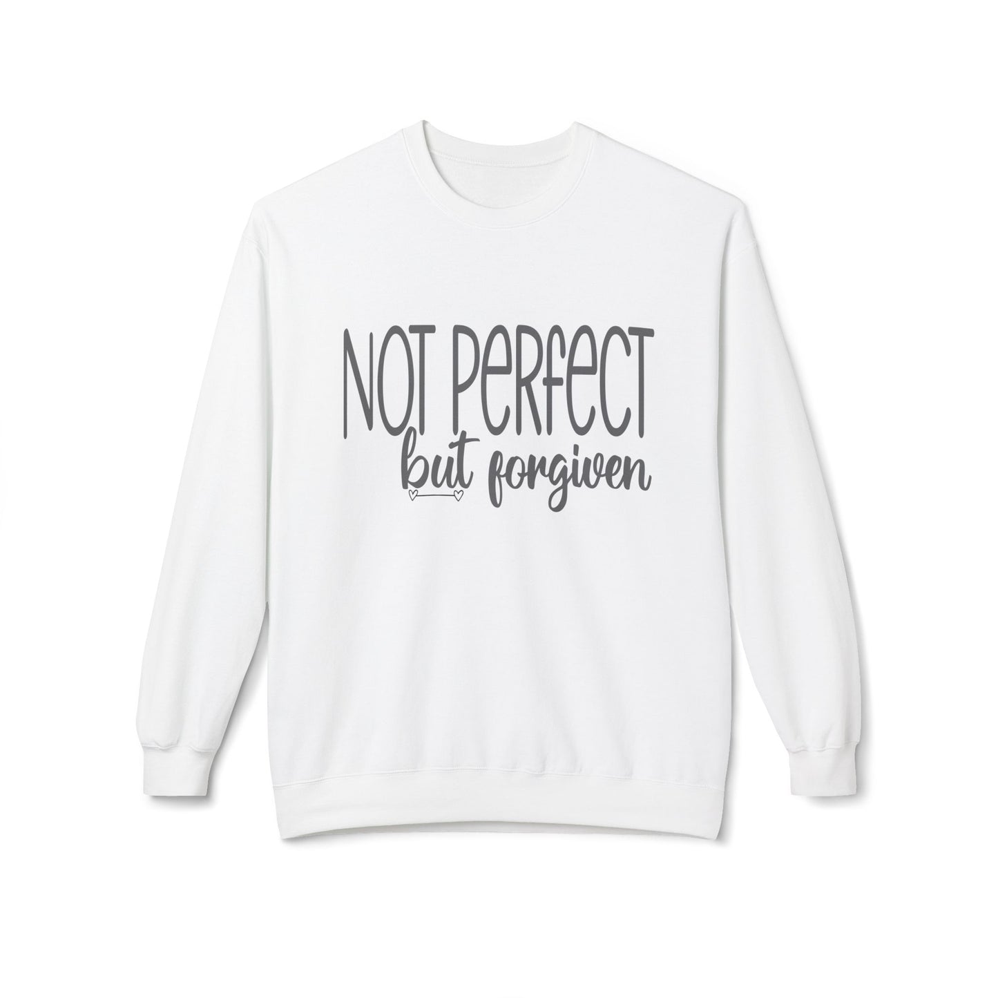 Sweatshirt - "Not Perfect But Forgiven" Inspirational Crewneck