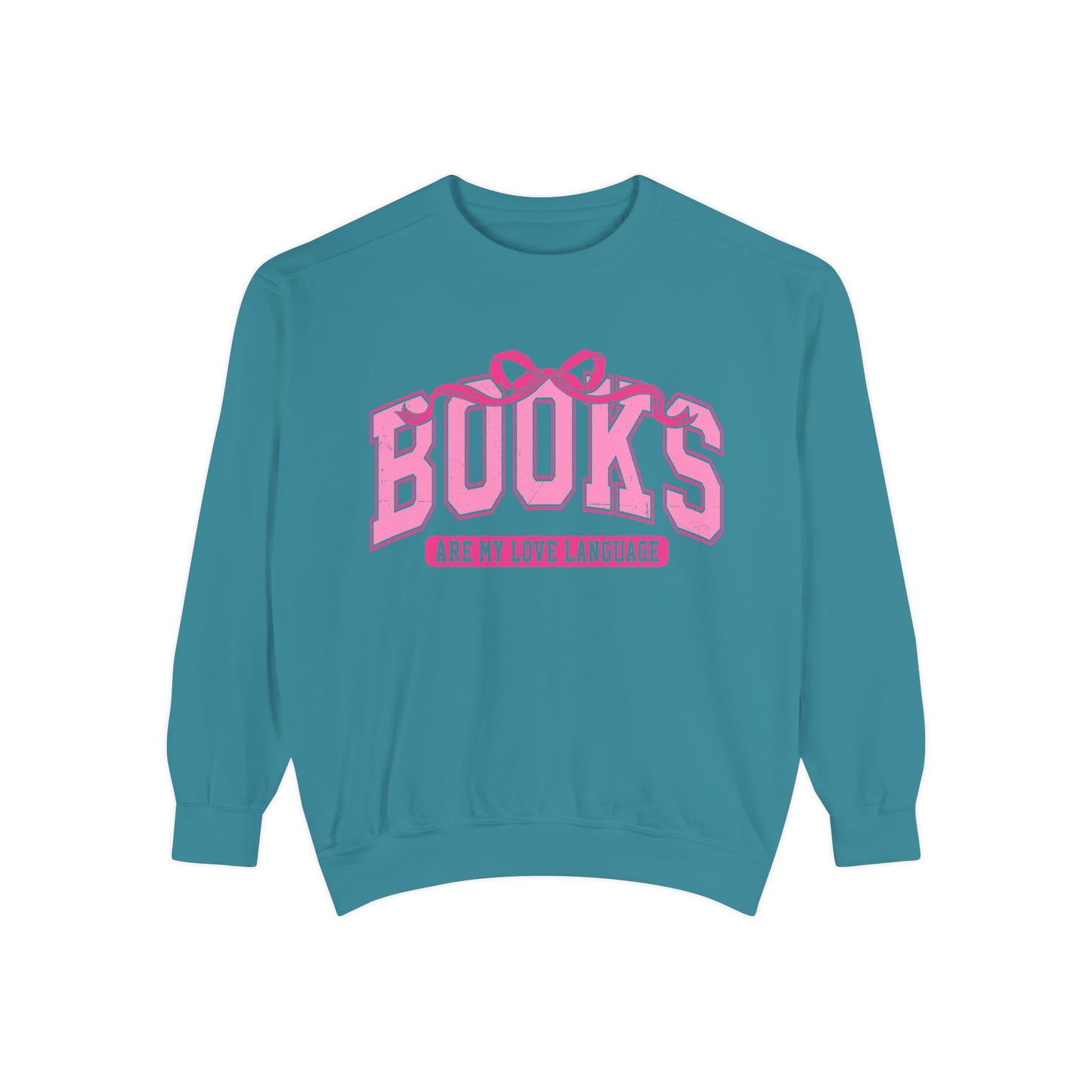 Books Are My Love Language Sweatshirt