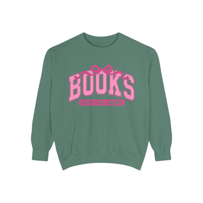 Books Are My Love Language Sweatshirt