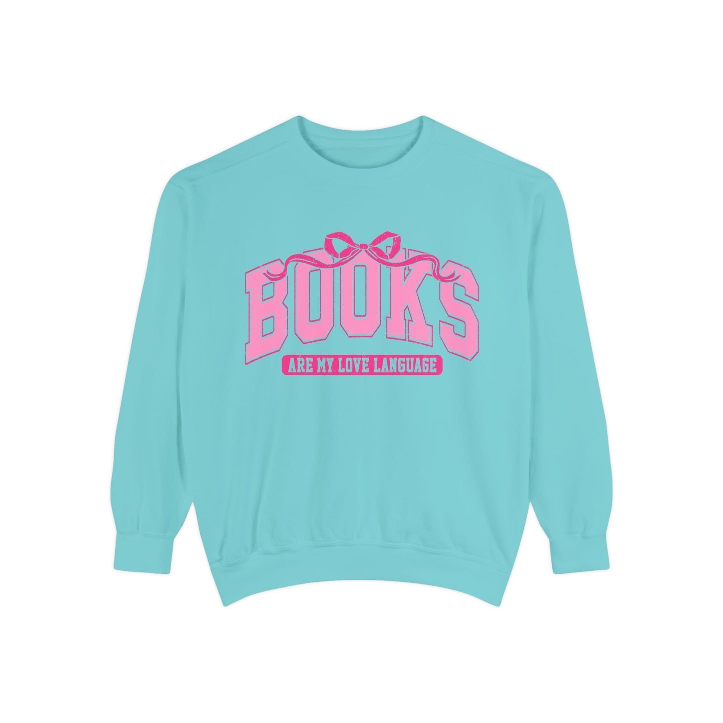 Books Are My Love Language Sweatshirt