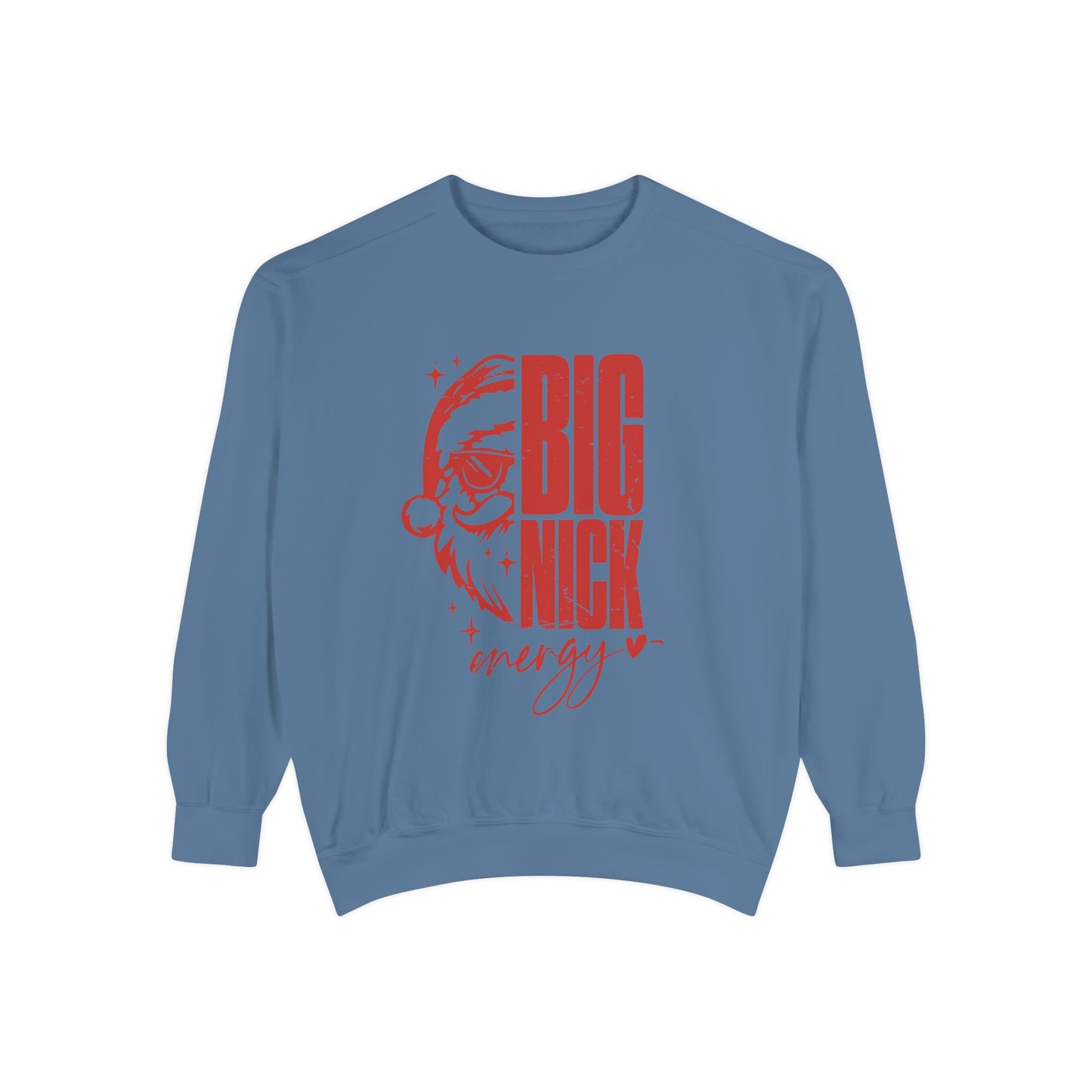 Big Nick Energy Sweatshirt