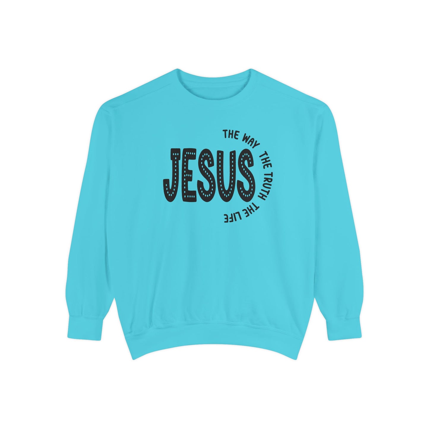 Jesus Graphic Sweatshirt — "Jesus: The Way, The Truth, The Life" Christian Crewneck