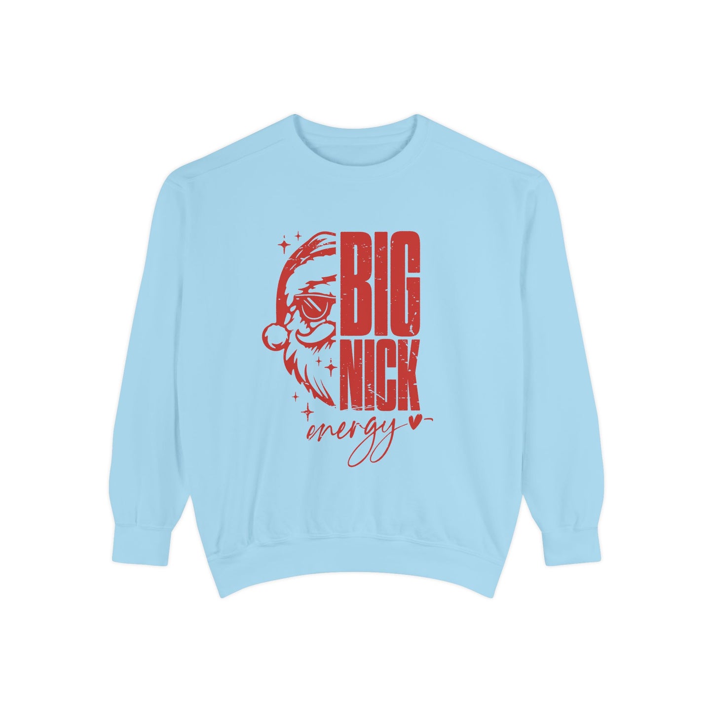 Big Nick Energy Sweatshirt