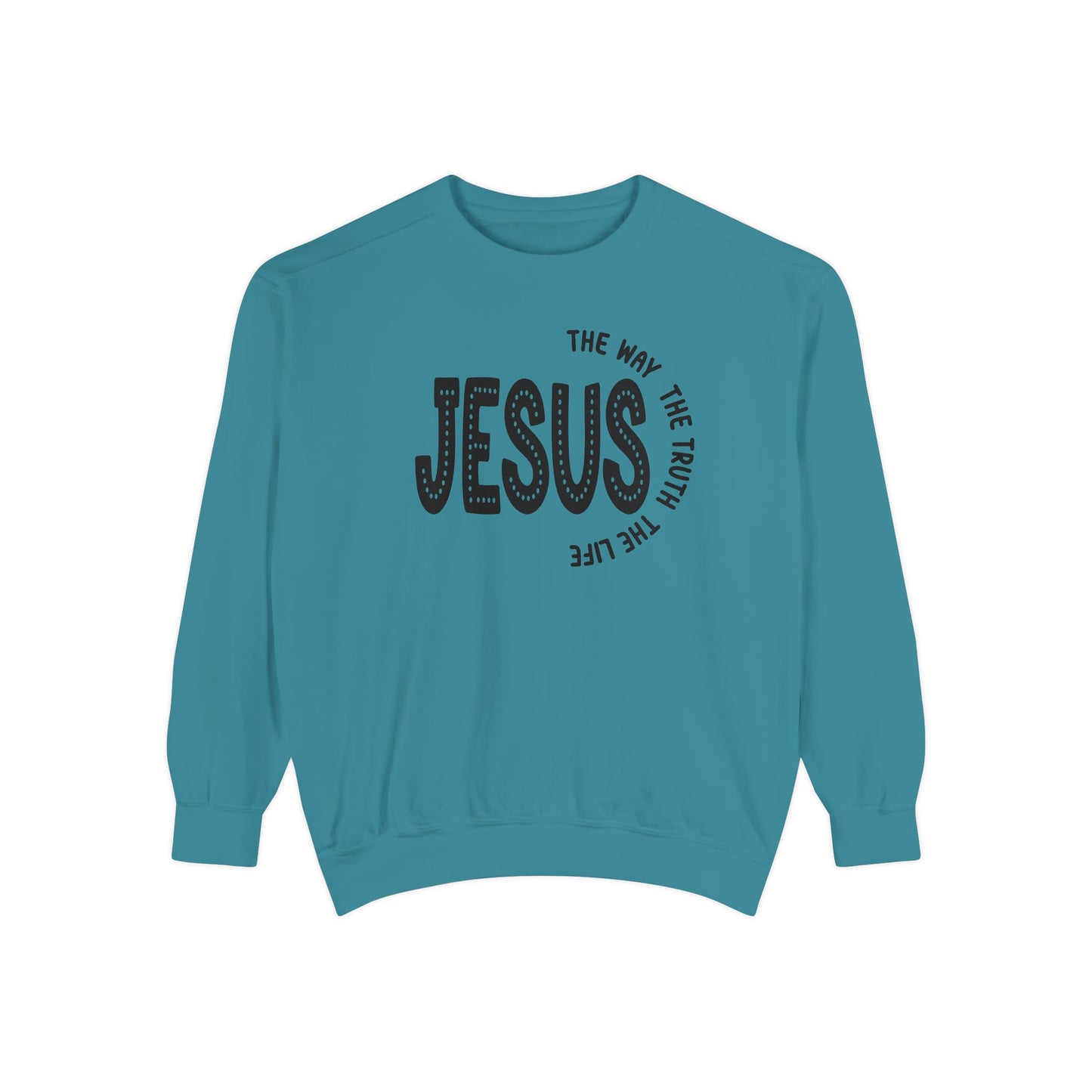 Jesus Graphic Sweatshirt — "Jesus: The Way, The Truth, The Life" Christian Crewneck