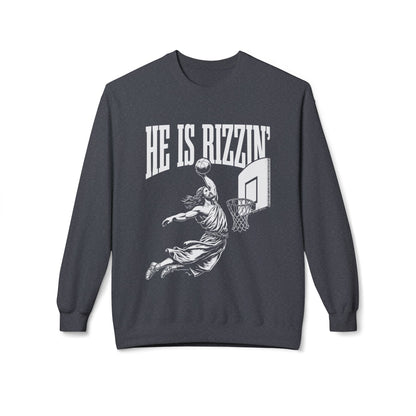 He Is Rizzin' Basketball Crewneck Sweatshirt